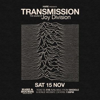 TRANSMISSION: The Sound of Joy Division