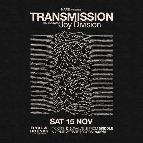 TRANSMISSION: The Sound of Joy Division
