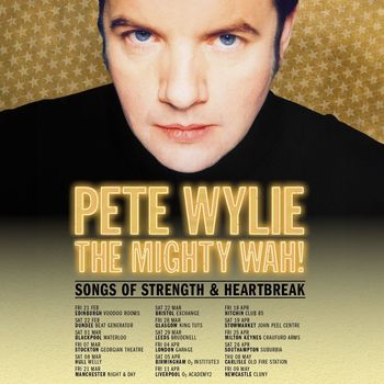 PETE WYLIE THE MIGHTY WAH!