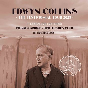 Edwyn Collins - The Testimonial Tour 2025