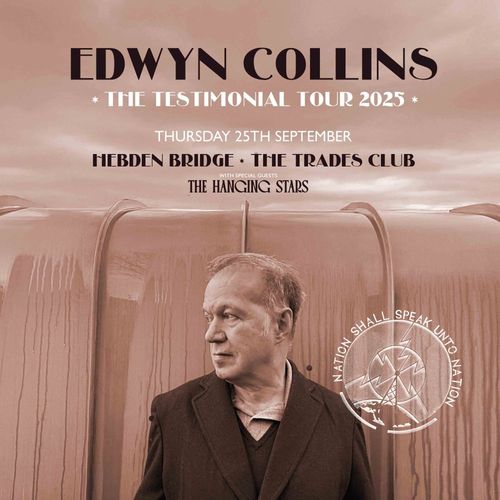 Edwyn Collins - The Testimonial Tour 2025