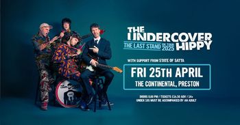 The Undercover Hippy - The Last Stand UK Tour 2025