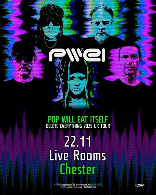 POP WILL EAT ITSELF - DELETE EVERYTHING 2025 UK TOUR