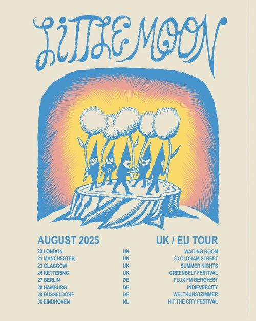 LITTLE MOON UK / EU TOUR
