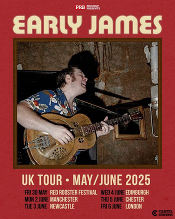Early James UK Tour