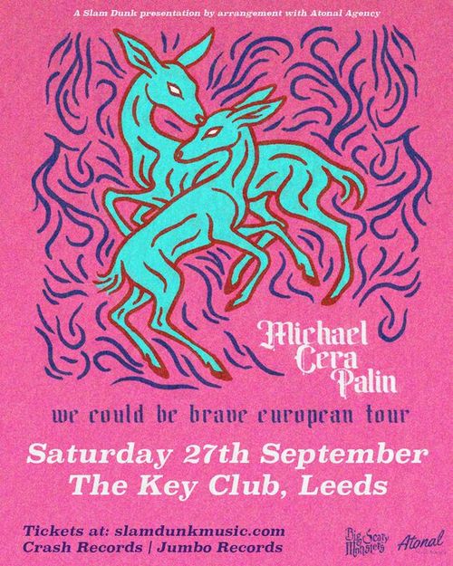 Michael Cera Palin: We Could Be Brave European Tour