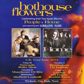 Hothouse Flowers UK Tour