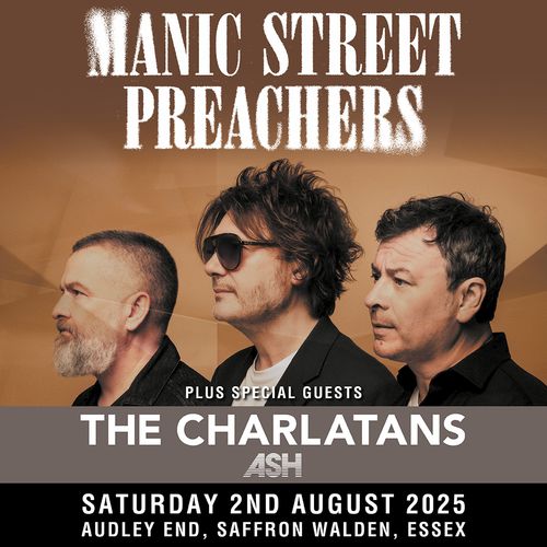 Manic Street Preachers + The Charlatans + Ash