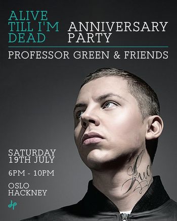 Alive Till I'm Dead Anniversary Party
