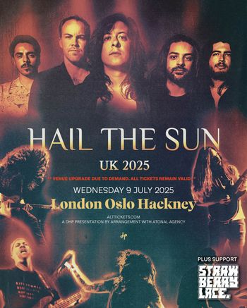 Hail the Sun UK 2025