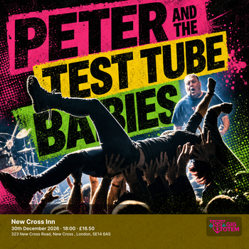 Peter And The Test Tube Babies at New Cross Inn on 30 December 2026 gig poster