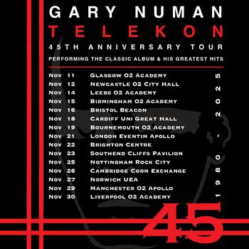 Gary Numan - Telekon 45th Anniversary Tour