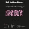 Kids In Glass Houses - 15th Anniversary of DIRT