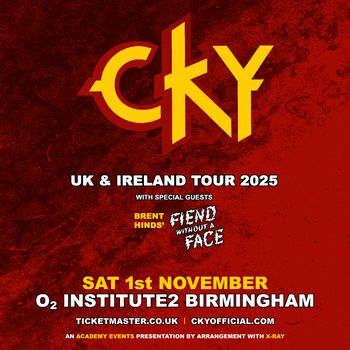 CKY UK & Ireland Tour 2025