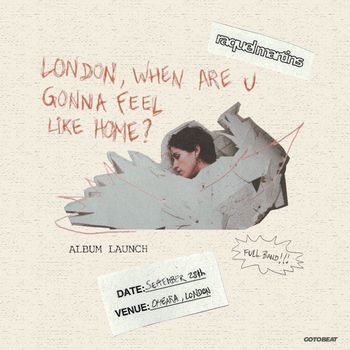 London, When Are U Gonna Feel Like Home?