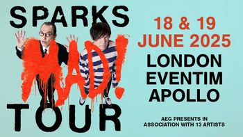 SPARKS MAD TOUR