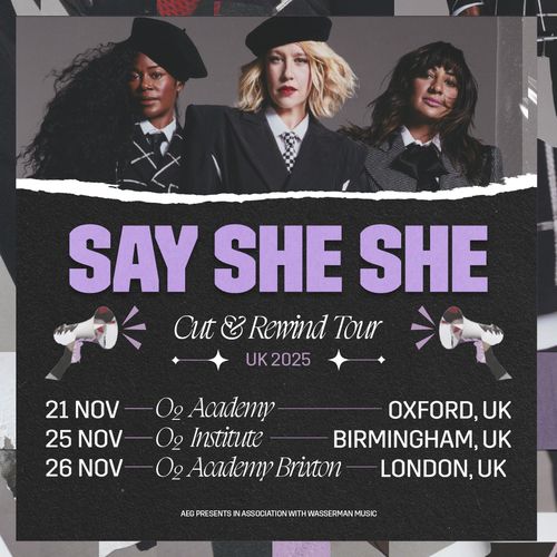 Say She She - Cut & Rewind Tour