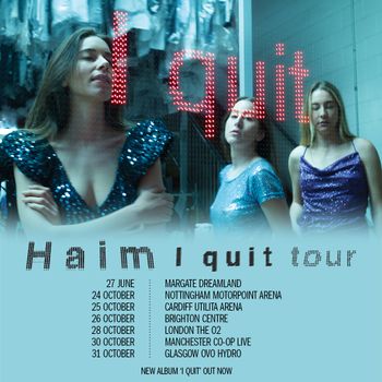 Haim I quit tour