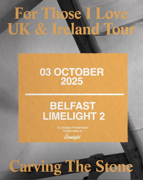 For Those I Love UK & Ireland Tour