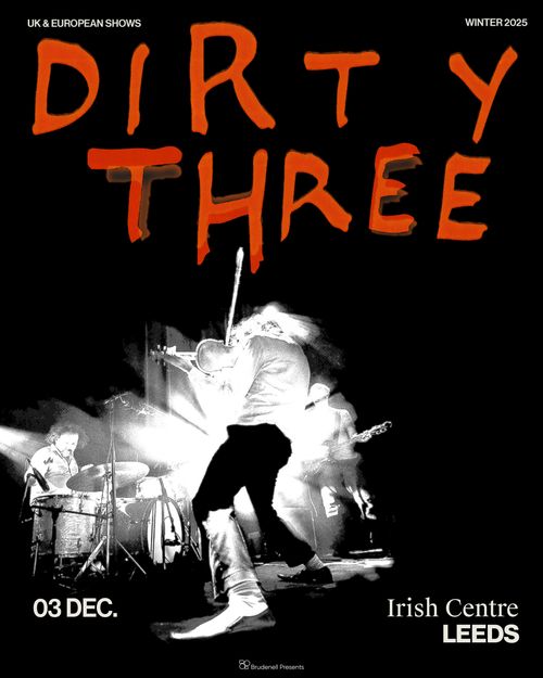 DIRTY THREE