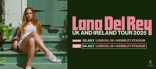 Lana Del Rey UK and Ireland Tour 2025
