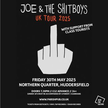 JOE & THE SHITBOYS UK TOUR 2025