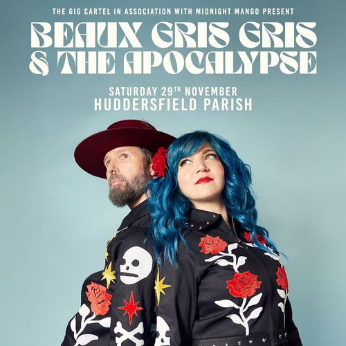 BEAUX GRIS GRIS & THE APOCALYPSE