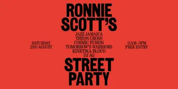 RONNIE SCOTT'S STREET PARTY