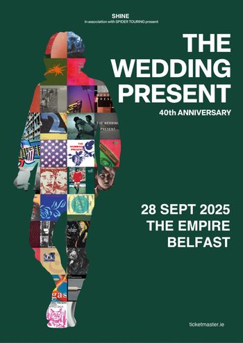 THE WEDDING PRESENT 40th ANNIVERSARY