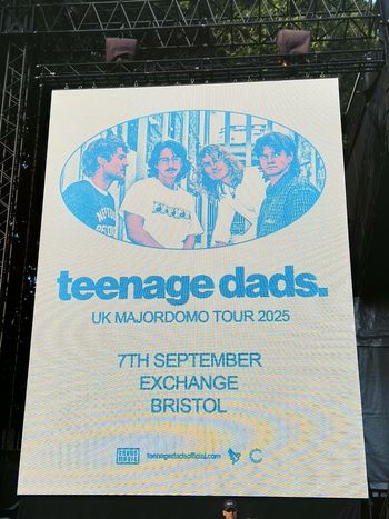 teenage dads. UK MAJORDOMO TOUR 2025