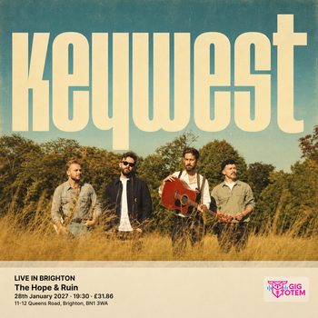 KEYWEST - LIVE IN BRIGHTON KeyWest at The Hope & Ruin on 28 January 2027 gig poster