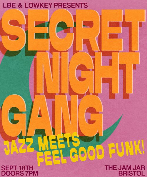 SECRET NIGHT GANG at THE JAM JAR on 18 September 2025 gig poster