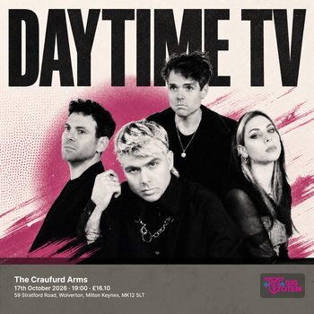 DAYTIME TV at The Craufurd Arms on 17 October 2026 gig poster