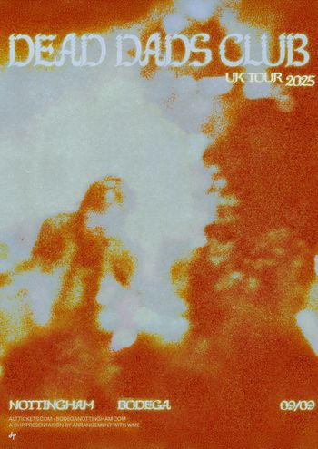 DEAD DADS CLUB UK TOUR 2025