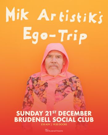 Mik Artistik's Ego-Trip