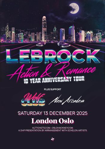 LEBROCK Action & Romance 10 Year Anniversary Tour