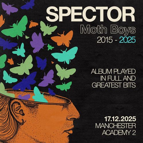 SPECTOR Moth Boys 2015 - 2025