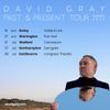 DAVID GRAY PAST & PRESENT TOUR