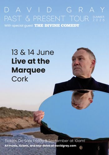 DAVID GRAY PAST & PRESENT TOUR