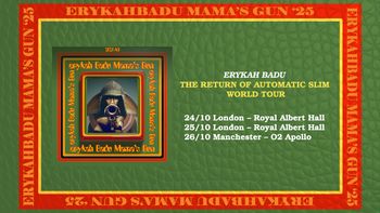 ERYKAH BADU THE RETURN OF AUTOMATIC SLIM WORLD TOUR