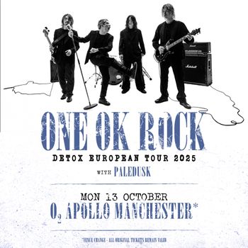 ONE OK ROCK DETOX EUROPEAN TOUR 2025