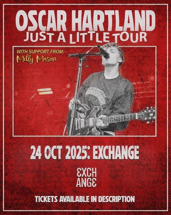 OSCAR HARTLAND JUST A LITTLE TOUR