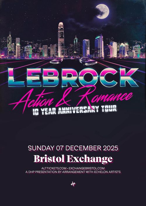 LEBROCK Action & Romance 10 Year Anniversary Tour