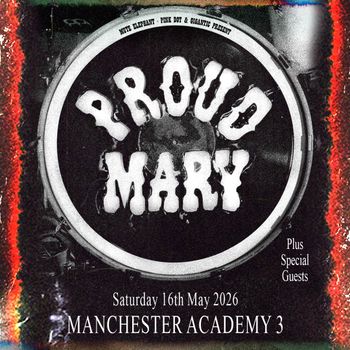PROUD MARY
