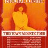 'THIS TOWN' ACOUSTIC TOUR Brooke Combe gig poster
