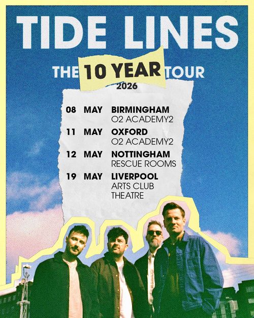 TIDE LINES THE 10 YEAR TOUR