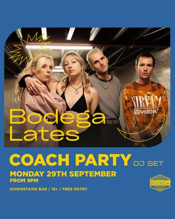 Bodega Lates Feat. Coach Party DJ Set