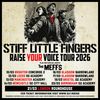 STIFF LITTLE FINGERS RAISE YOUR VOICE TOUR 2026