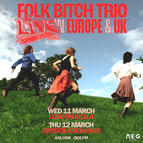 FOLK BITCH TRIO LIVE IN EUROPE & UK