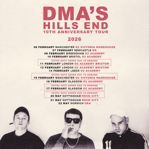 DMA'S HILLS END 10TH ANNIVERSARY TOUR